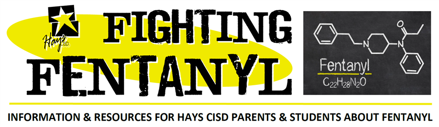 Title bar for decorative purposes: Fighting Fentanyl: Information & Resources for Hays CISD Parents and Students